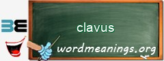 WordMeaning blackboard for clavus